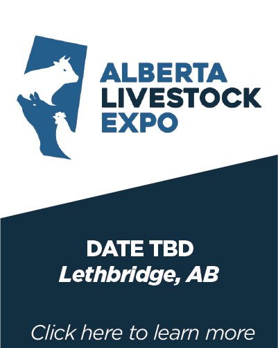 Alberta Livestock Expo Date TBD Click here to learn more